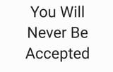 Acceptance Denied