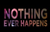 nothing-ever-happens1