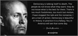 quote-democracy-is-talking-itself-to-death-the-people-do-not-know-what-they-want-they-do-not-benito-mussolini-90-62-07