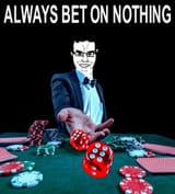 bet on nothing