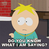 do-you-know-what-i-am-saying-butters-stotch