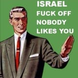 fuck off Isarel