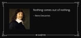 quote-nothing-comes-out-of-nothing-rene-descartes-78-95-54