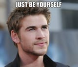 just be yourself