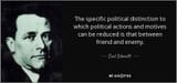 quote-the-specific-political-distinction-to-which-political-actions-and-motives-can-be-reduced-carl-schmitt-71-75-86