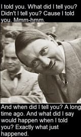 hitler_told_you