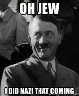 oh-jew-i-did-nazi-that-coming