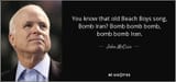 McCain bomb iran bro