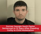 georgia-youth-pastor-child-molestation-fb-640x537