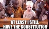 At Least I Still Have The Constitution
