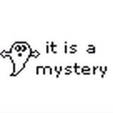 It is a mystery