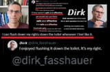 DIRK FLUSHED IT