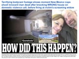 New Mexico cops shoot innocent man dead after knocking WRONG house on domestic violence call - Robert Dotson