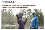 prove its raining