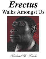 erectus walks amongst us