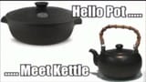 pot meet kettle