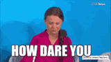 how-dare-you-greta-thunberg