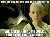 drag fags