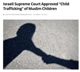 israeli supreme court allows trafficking of muslim children