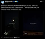 Dozens of explosions were heard overnight in Oryol, Russia, as helicopters reportedly chased drones. It is not yet clear what the intended target 16-06-2025