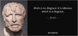 quote-work-is-no-disgrace-it-is-idleness-which-is-a-disgrace-hesiod-104-50-15