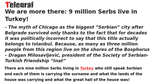 9 million serbs in turkey 3 million in Istambul