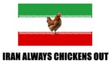 iran.always.chickens.out