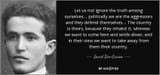 quote-let-us-not-ignore-the-truth-among-ourselves-politically-we-are-the-aggressors-and-they-david-ben-gurion-59-56-24