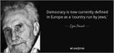 quote-democracy-is-now-currently-defined-in-europe-as-a-country-run-by-jews-ezra-pound-65-39-01