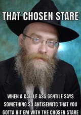 the_chosen_stare_goyim_antisemitic