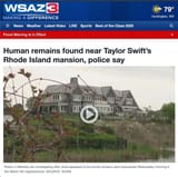 .Human remains found near Taylor Swift’s Rhode Island mansion, police say~imageoptim