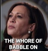 Kamala Whore Of Babble On