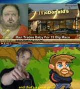 AND_THATS_A_GREAT_PRICE_man_trades_baby_for_15_big_macs