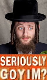 seriously,_goyim