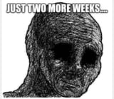 2 more weeks 2