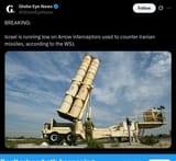 Israel is running low on Arrow interceptors used to counter Iranian missiles 