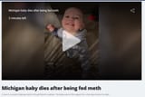 Baby Dies After Fed Meth