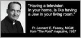 television is like a jew in your living room