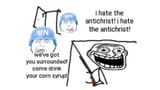 Hate the Antichrist Corn Syrup