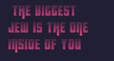 the biggest kike