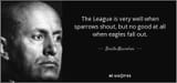 quote-the-league-is-very-well-when-sparrows-shout