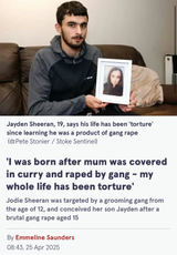 &#039;I was born after mum was covered in curry and raped by gang - my whole life has been torture&#039; - Mirror Online