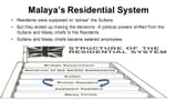 Malaya’s+Residential+System