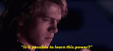 Anakin wants to learn