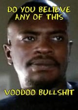 voodoo bullshit