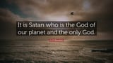 2480331-H-P-Blavatsky-Quote-It-is-Satan-who-is-the-God-of-our-planet-and
