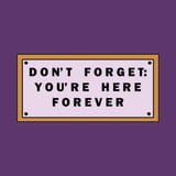 here forever