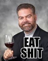 Eat shit