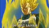 just saiyan