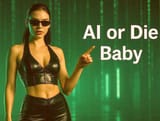 ai or die